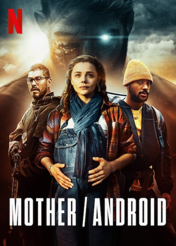 Mother/Android (2021) Dual Audio Hindi (ORG) 1080p 720p 480p WEB-DL x264 ESubs