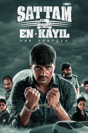 Sattam En Kaiyil (2024) Dual Audio Hindi (ORG) 1080p 720p 480p WEB-DL x264 ESubs